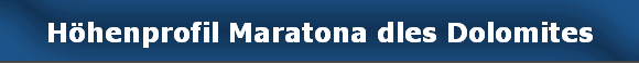 H�henprofil Maratona dles Dolomites